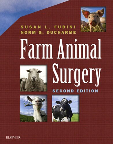 Farm Animal Surgery 2nd Edition Susan L Fubini Norm G Ducharme