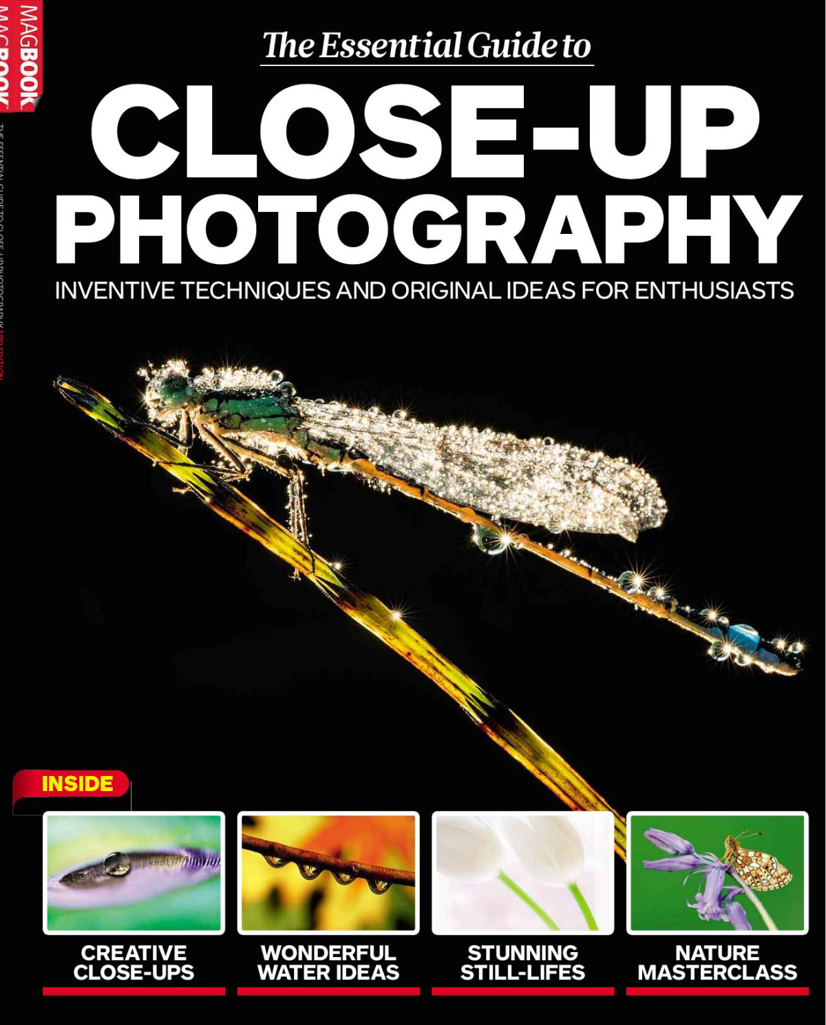 Digital Slr Photography The Essential Guide To Close Up Photography Magbook Vol 3 Dennis Publishing