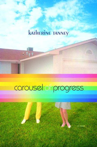 Carousel Of Progress Katherine Tanney