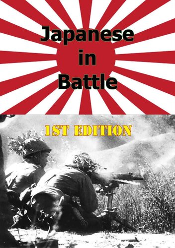 Japanese In Battle 1st Edition Illustrated Edition General Headquarters India