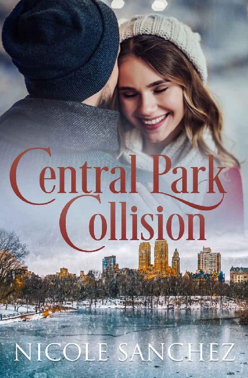Central Park Collision Love In The Big Apple Book 1 Nicole Sanchez