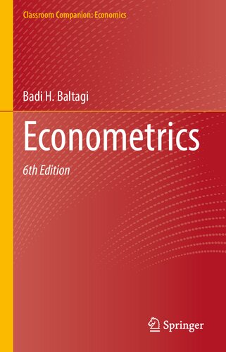Econometrics 6th Revised And Extended Edition 6th Edition Badi H Baltagi