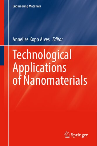 Technological Applications Of Nanomaterials Annelise Kopp Alves
