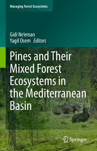 Pines And Their Mixed Forest Ecosystems In The Mediterranean Basin Neeman