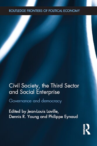 Civil Society The Third Sector And Social Enterprise Governance And Democracy 1st Edition Jeanlouis Laville Editor