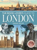 The Book Lovers Guide To London Milne Sarah