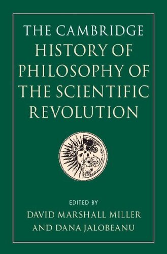 The Cambridge History Of Philosophy Of The Scientific Revolution David Marshall Miller