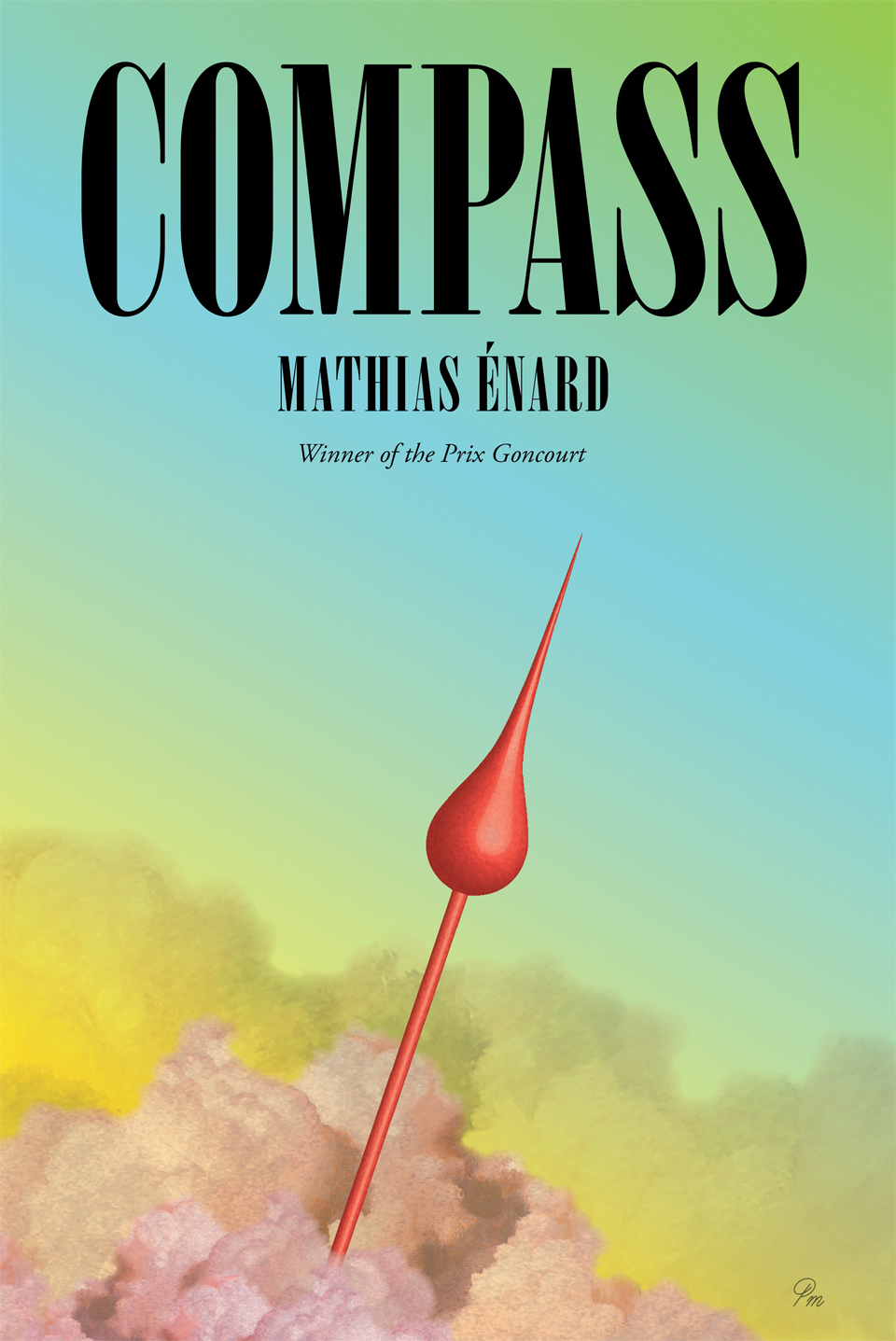 Compass Mathias énard Charlotte Mandell Translation