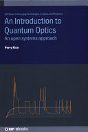 An Introduction To Quantum Optics An Open Systems Approach Rice