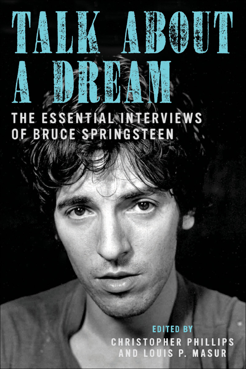 Talk About A Dream Christopher Phillips Louis P Masur