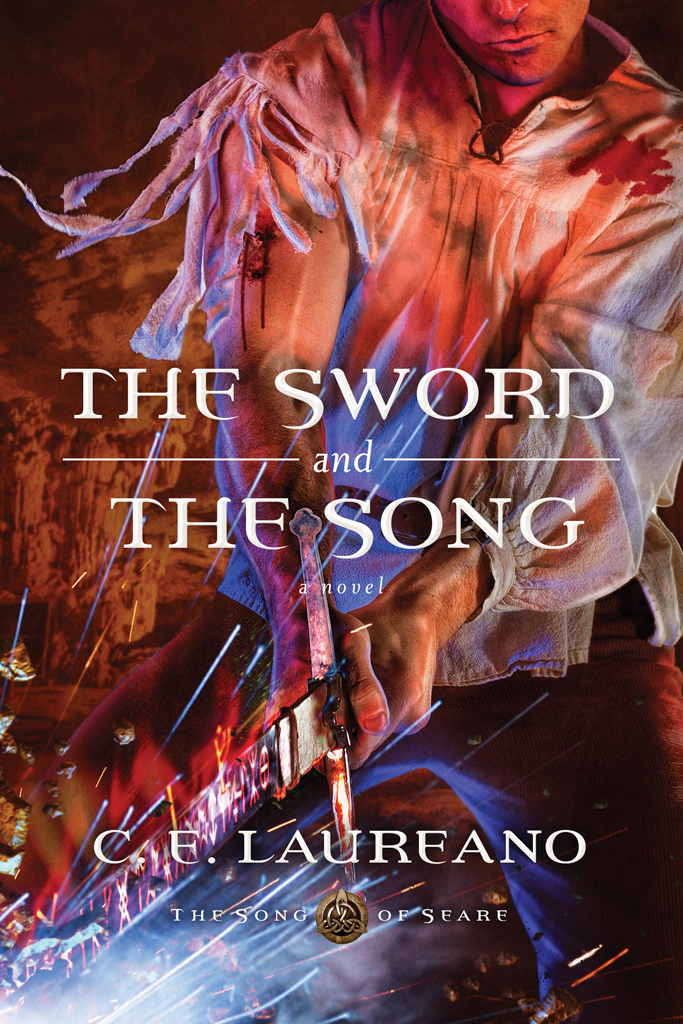 The Sword And The Song C E Laureano