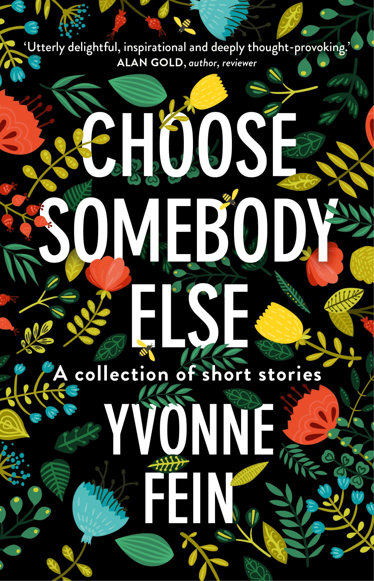 Choose Somebody Else Yvonne Fein