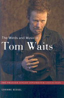 The Words And Music Of Tom Waits The Praeger Singersongwriter Collection Kessel