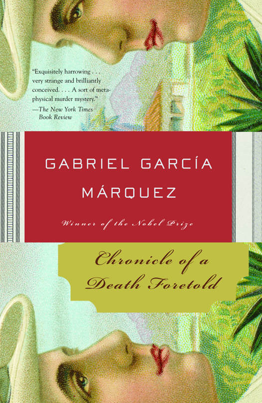 Chronicle Of A Death Foretold Vintage International Gabriel Garca Mrquez