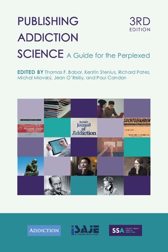 Publishing Addiction Science A Guide For The Perplexed 3rd Edition Thomas F Babor