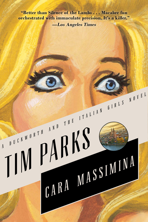 Cara Massimina Tim Parks