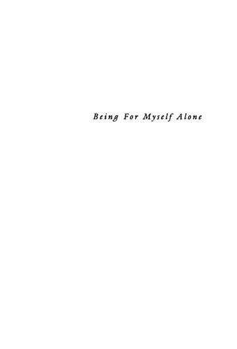 Being For Myself Alone Origins Of Jewish Autobiography Marcus Moseley
