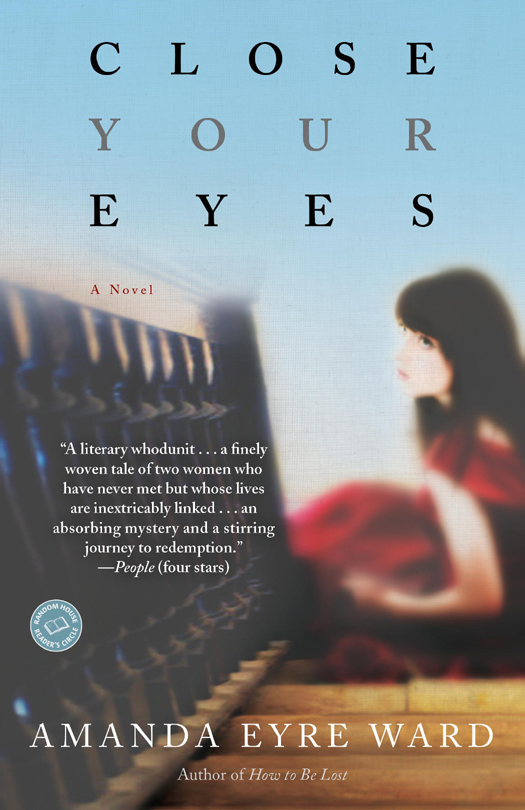 Close Your Eyes Amanda Eyre Ward