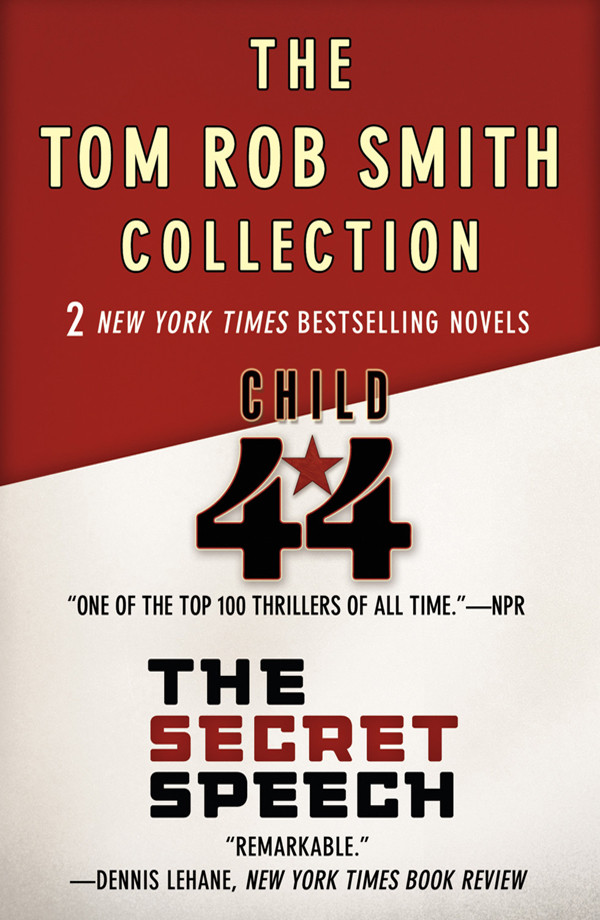 Child 44 And The Secret Speech Tom Rob Smith