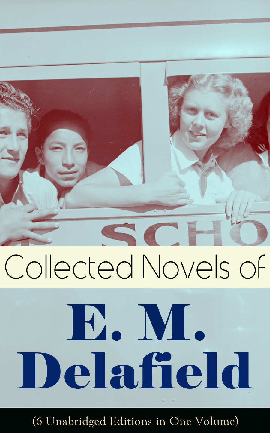 Collected Novels Of E M Delafield 6 Unabridged Editions In One Volume Zella Sees Herself The War Workers Consequences Tension The Heel Of Achilles E M Delafield