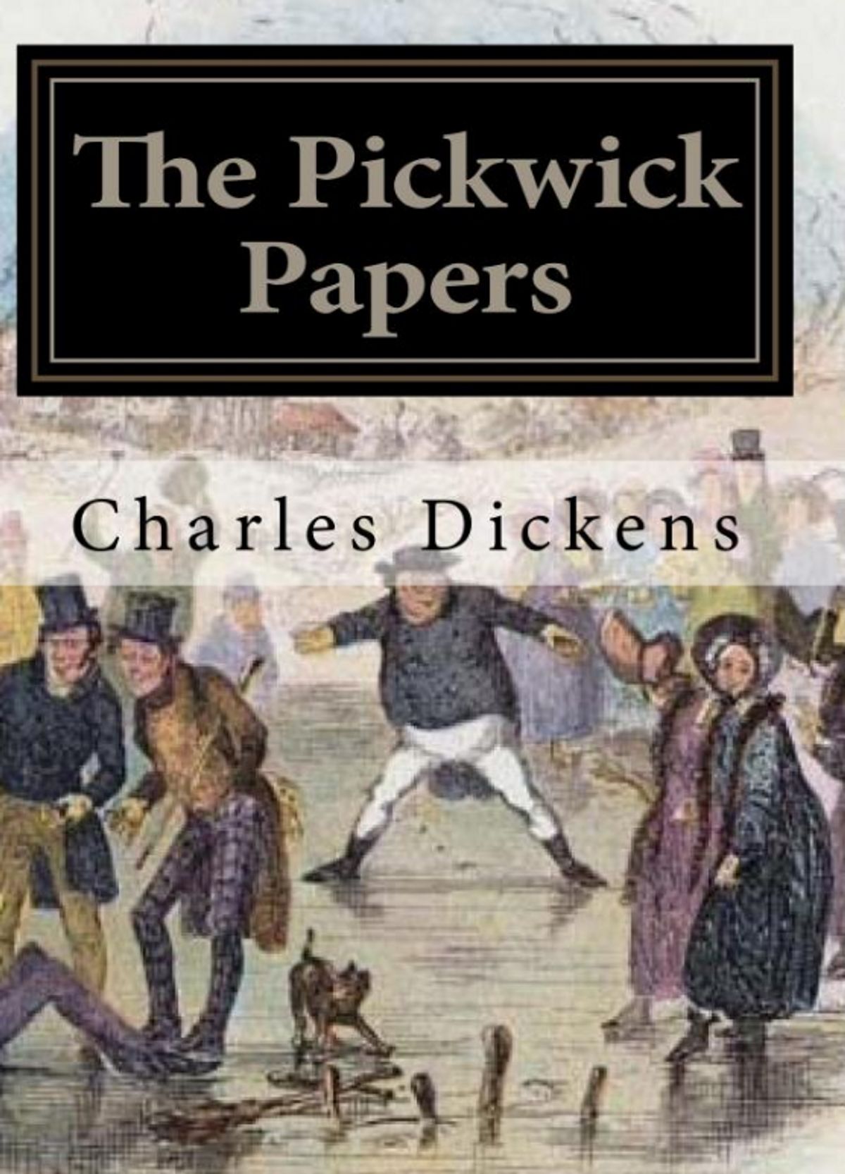 The Pickwick Papers Charles Dickens