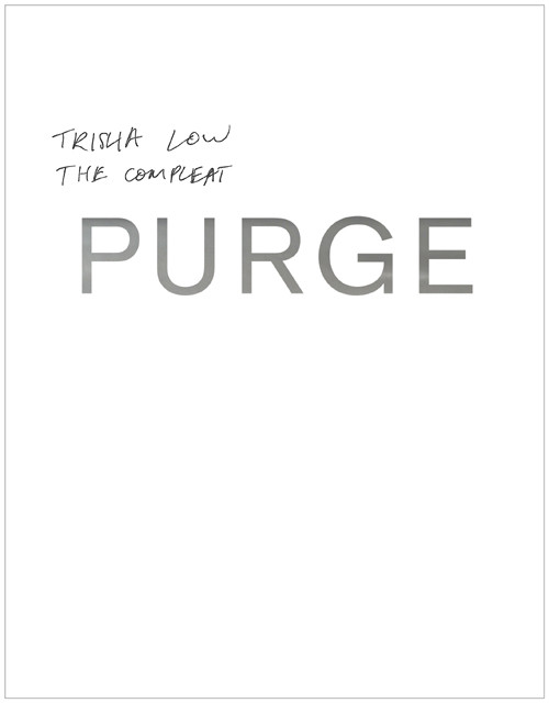 The Compleat Purge Trisha Low