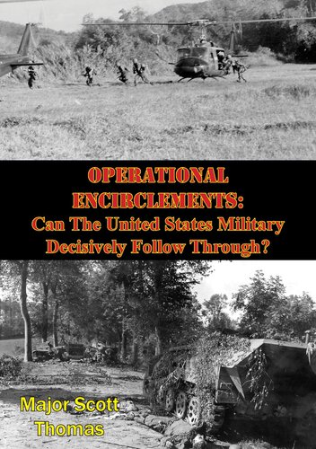 Operational Encirclements Can The United States Military Decisively Follow Through Scott Thomas