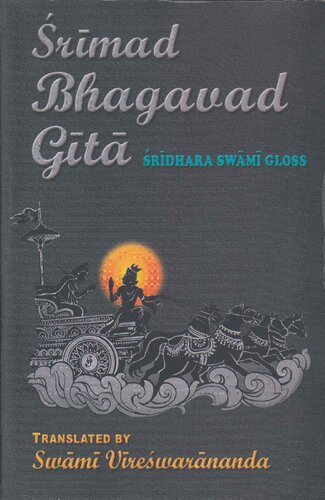 Srimadbhagavad Gita Gloss Of Sridhara Swami Swami Vireshwarananda