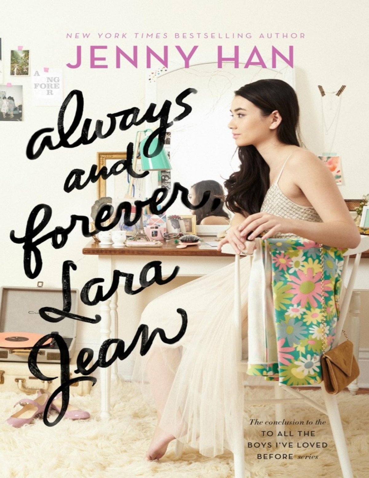 Always And Forever Lara Jean Jenny Han