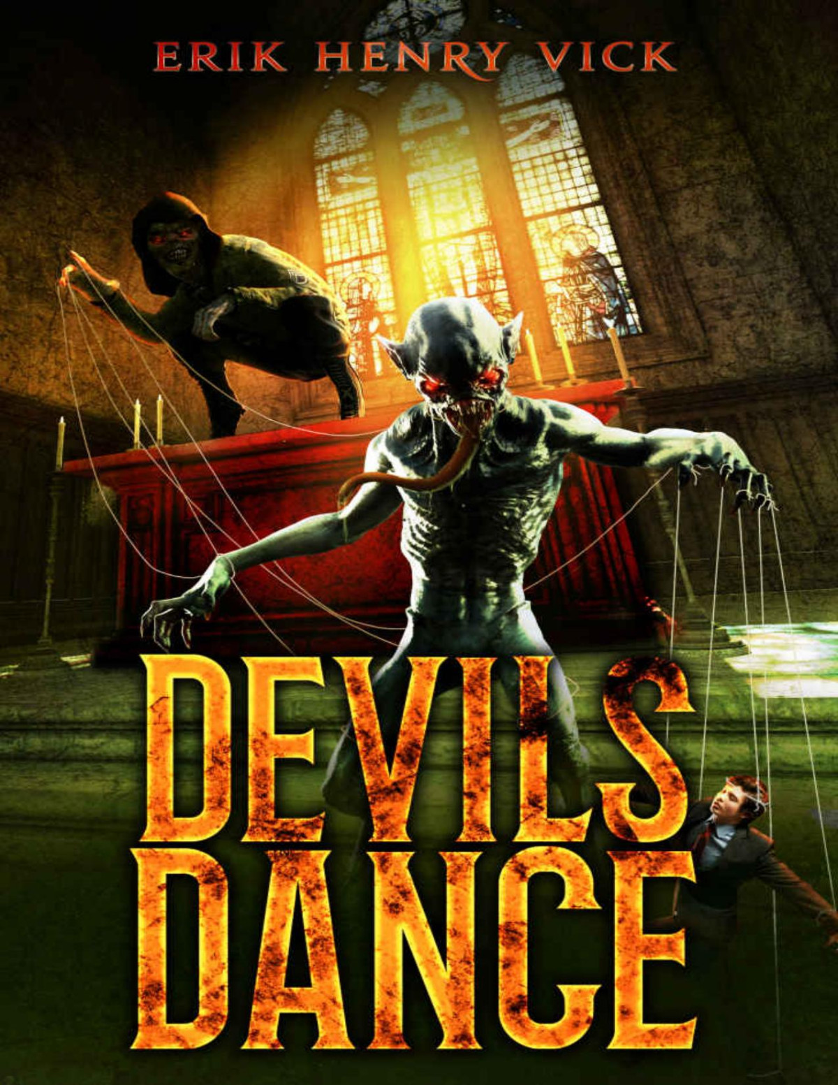 Devils Dance A Supernatural Thriller A Rational Man Supernatural Thriller Series Book 3 Erik Henry Vick