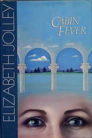 Cabin Fever Elizabeth Jolley