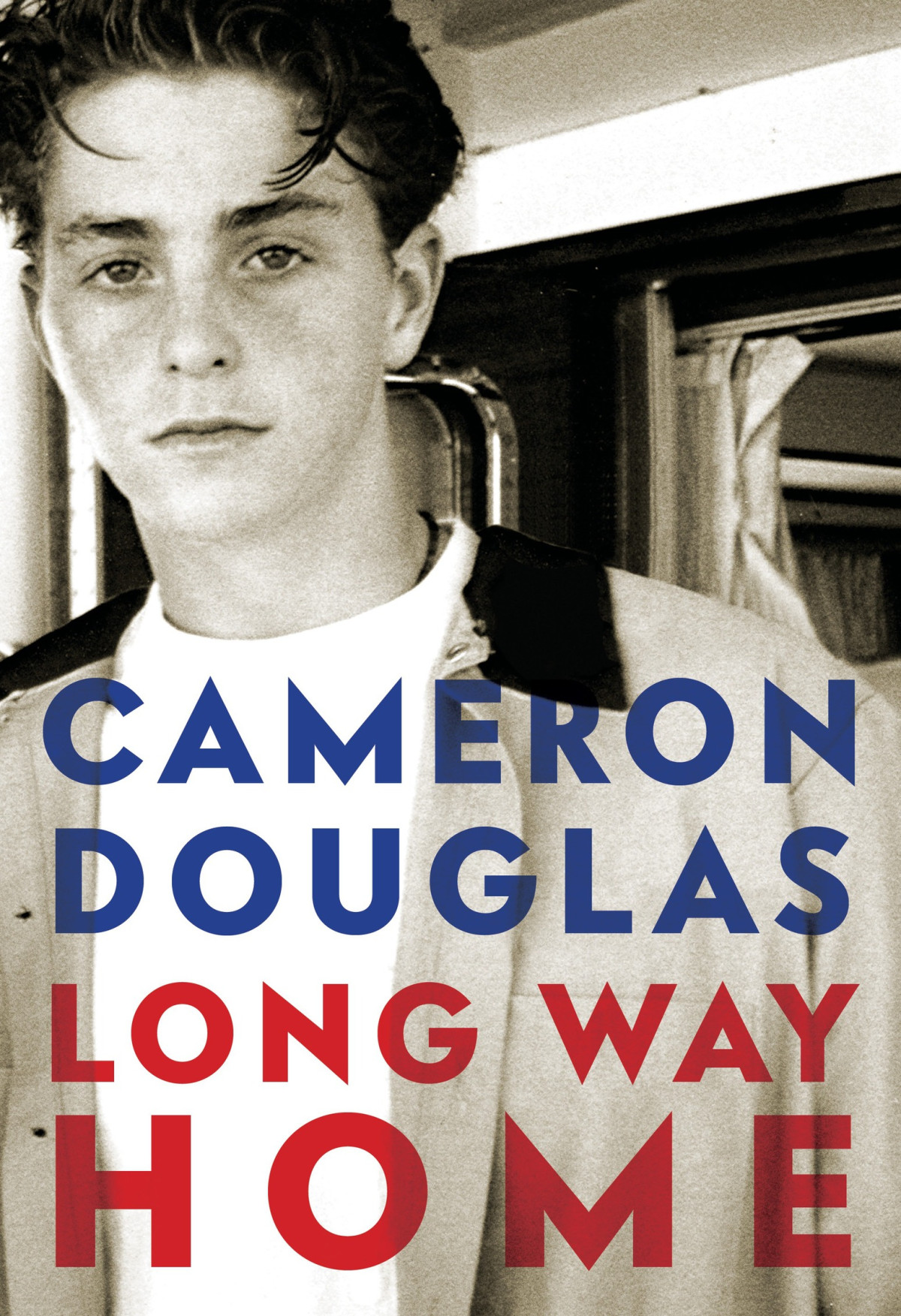 Long Way Home Cameron Douglas