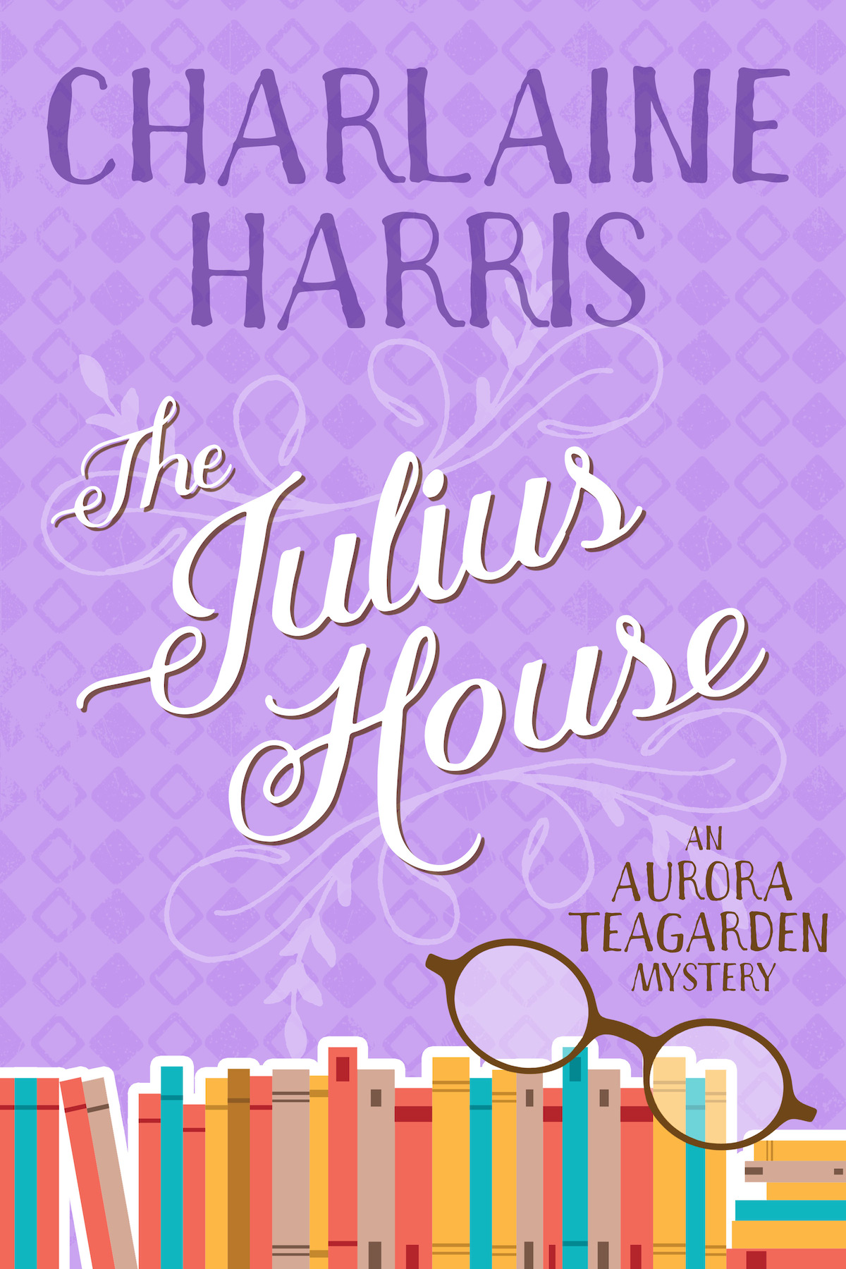 The Julius House Charlaine Harris