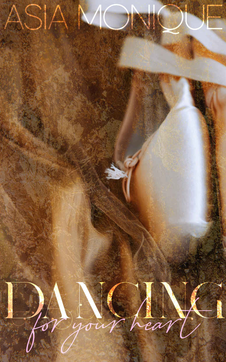 Dancing For Your Heart For Your Heart Series Book 1 Monique