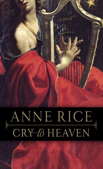 Cry To Heaven Anne Rice