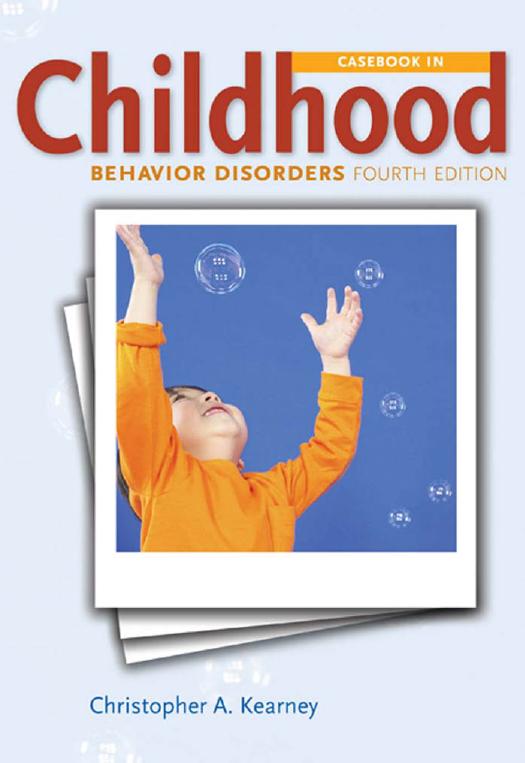 Casebook In Child Behavior Disorders 1st Edition Christopher A Kearney