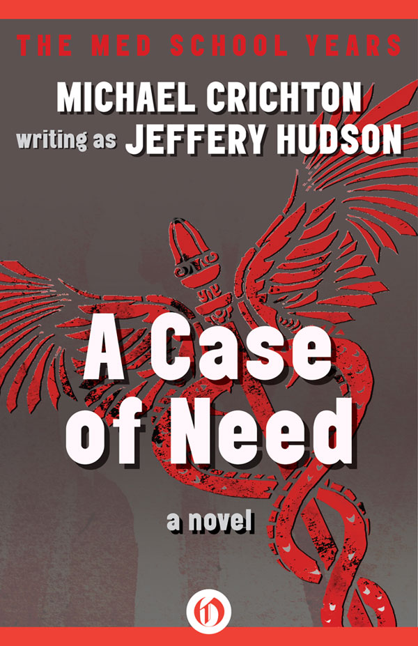 Case Of Need Michael Crichton