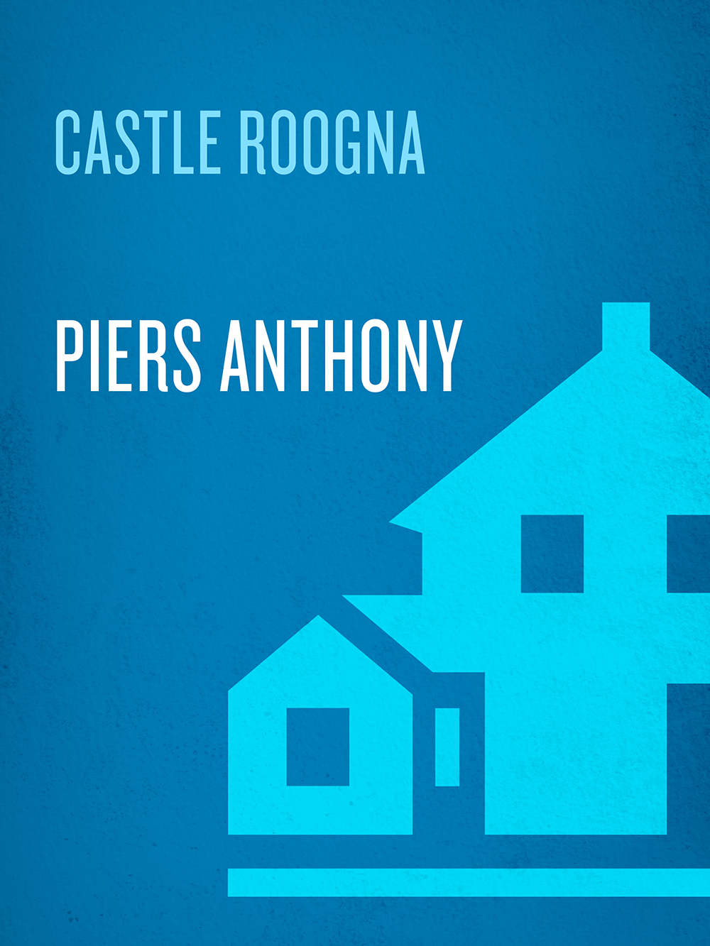 Castle Roogna Xanth Book 3 Piers Anthony