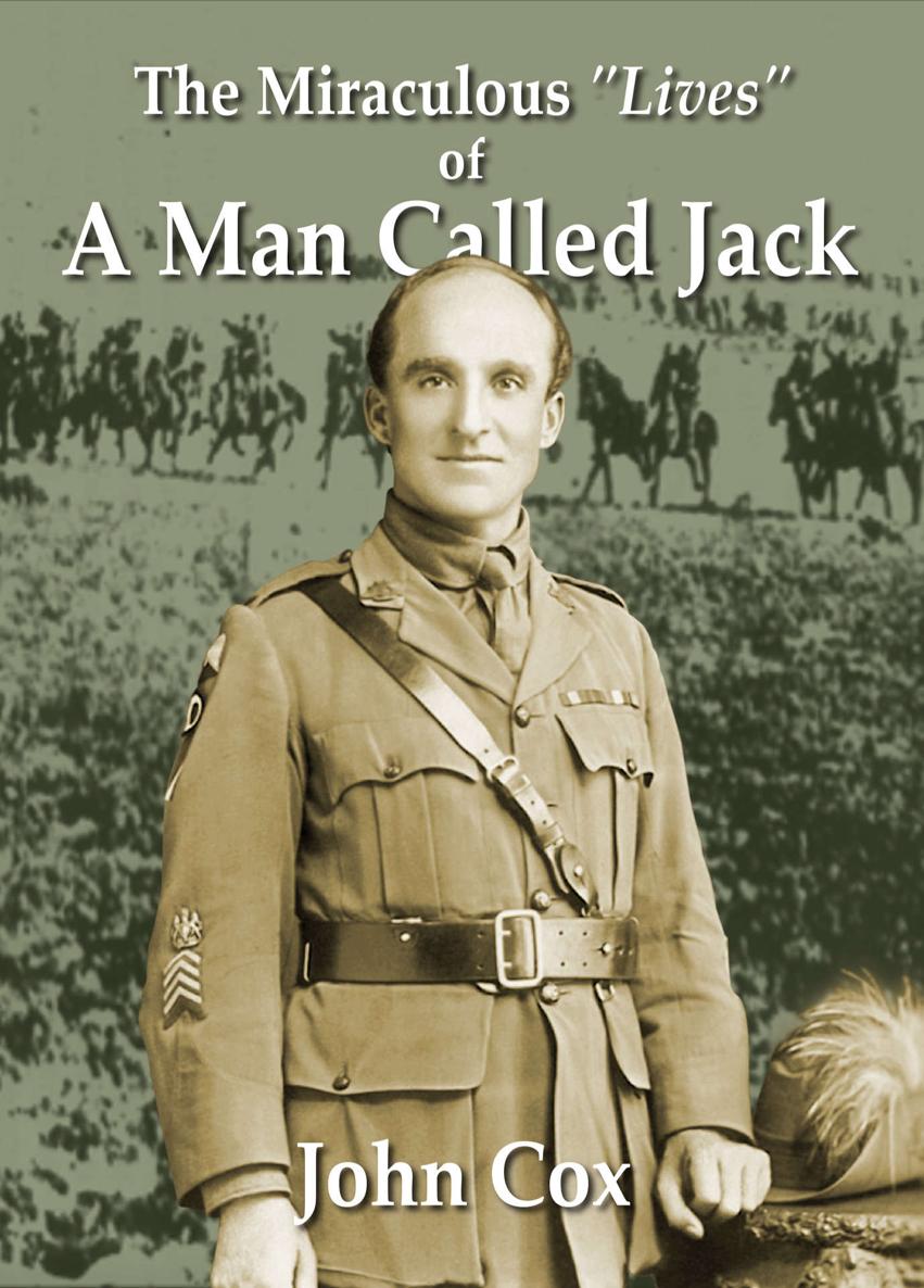 The Miraculous Lives Of A Man Called Jack John Cox