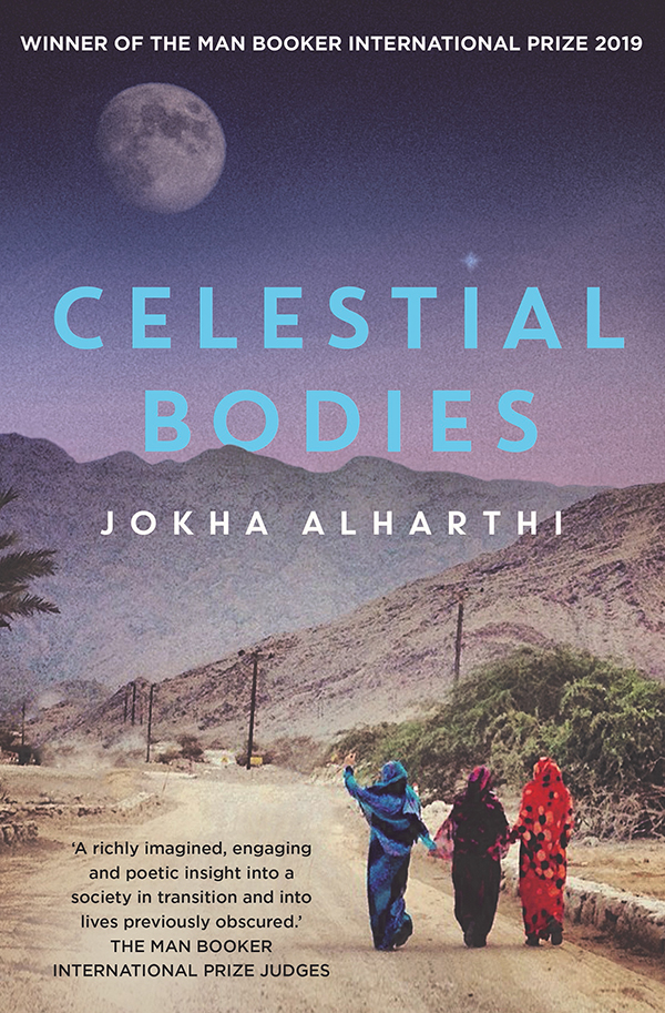 Celestial Bodies Jokha Alharthi