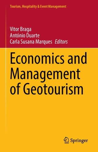 Economics And Management Of Geotourism Tourism Hospitality Event Management Vitor Braga