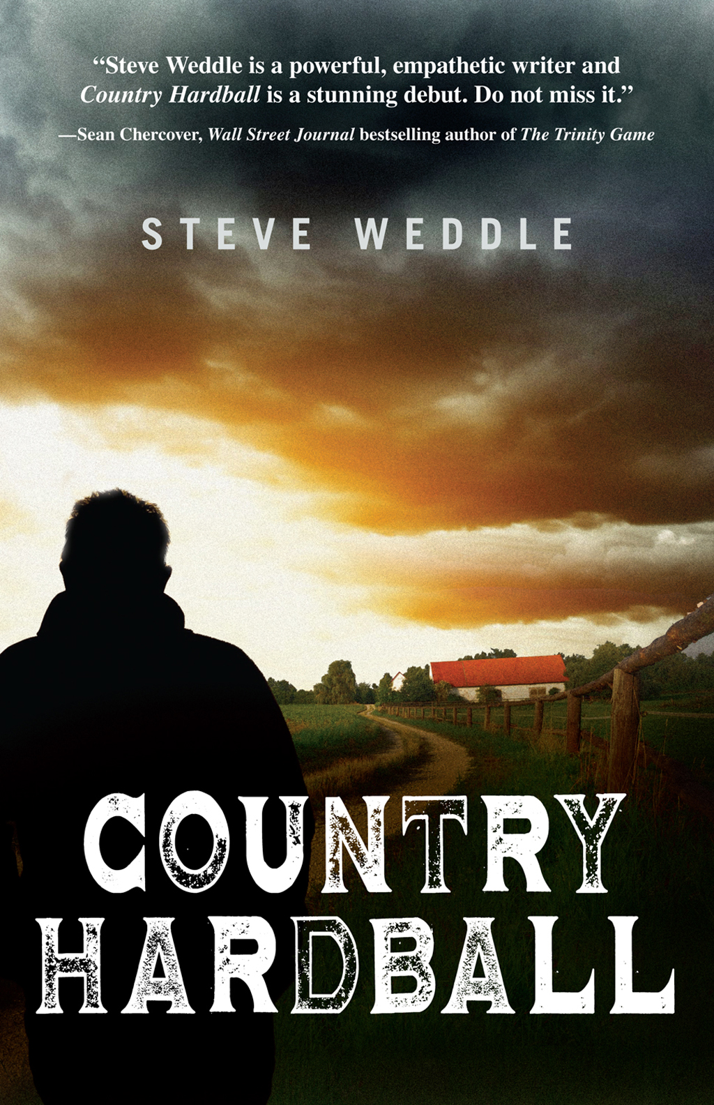 Country Hardball Steve Weddle