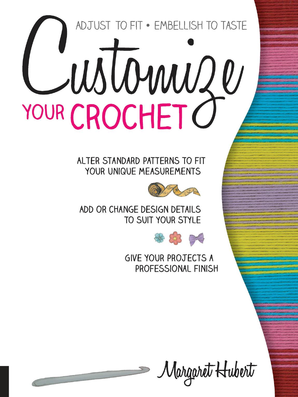 Customize Your Crochet Margaret Hubert