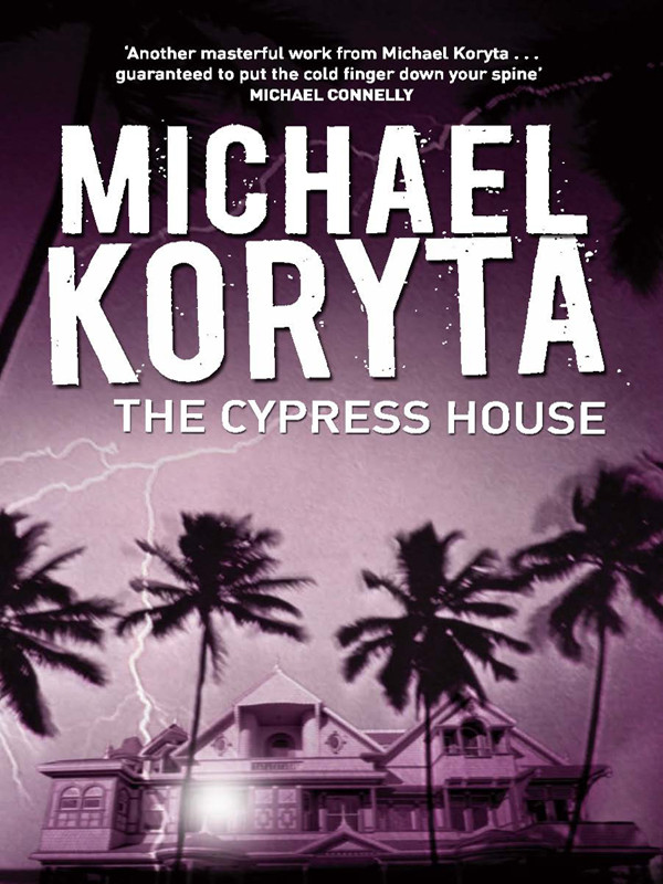 The Cypress House Michael Koryta