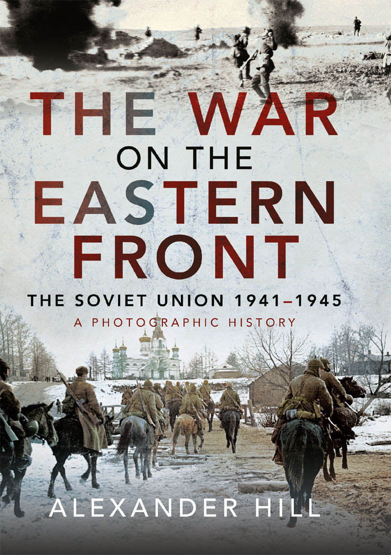 The War On The Eastern Front Alexander Hill