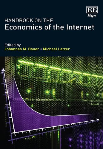 Handbook On The Economics Of The Internet 1st Edition Johannes M Bauer