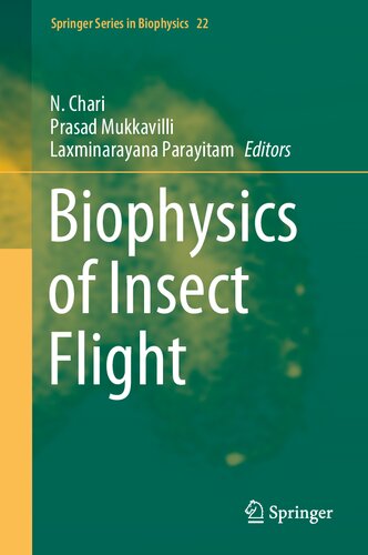 Biophysics Of Insect Flight N Chari Prasad Mukkavilli Laxminarayana Parayitam