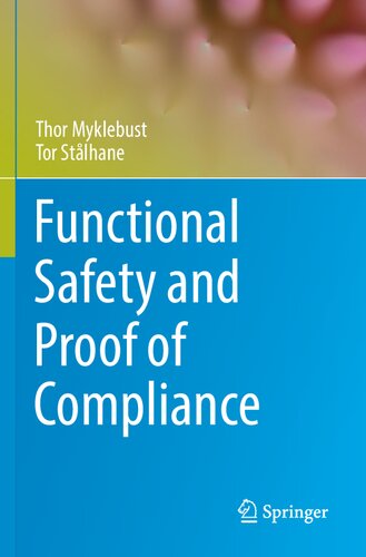 Functional Safety And Proof Of Compliance Thor Myklebust Tor Stlhane