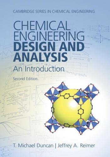 Chemical Engineering Design And Analysis An Introduction 2nd Edition Duncan