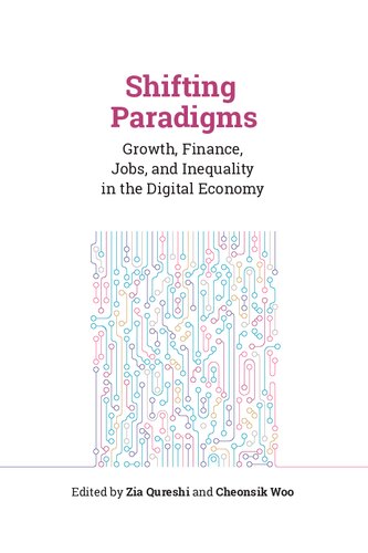 Shifting Paradigms Growth Finance Jobs And Inequality In The Digital Economy Zia Qureshi